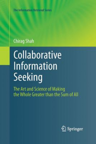 Kniha Collaborative Information Seeking Chirag Shah