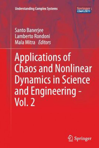 Könyv Applications of Chaos and Nonlinear Dynamics in Science and Engineering - Vol. 2 Santo Banerjee