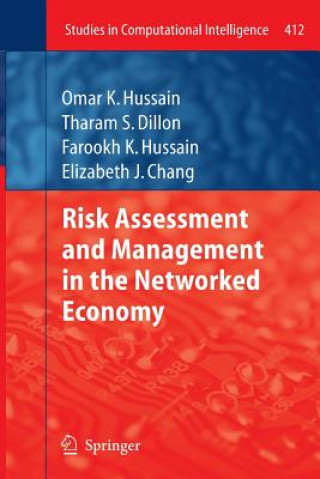 Livre Risk Assessment and Management in the Networked Economy Omar Khadeer Hussain