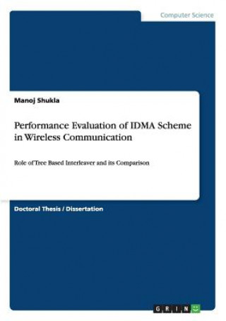 Kniha Performance Evaluation of IDMA Scheme in Wireless Communication Manoj Shukla