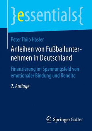 Książka Anleihen von Fussballunternehmen in Deutschland Peter Thilo Hasler