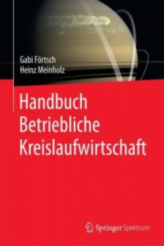 Kniha Handbuch Betriebliche Kreislaufwirtschaft Gabi Förtsch