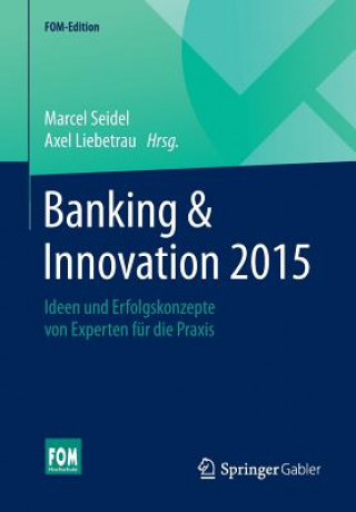 Книга Banking & Innovation 2015 Marcel Seidel