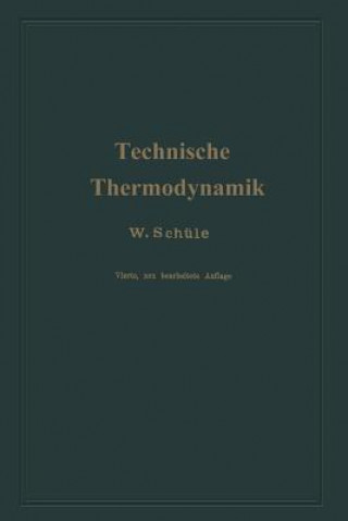 Kniha Technische Thermodynamik Wilhelm Schüle