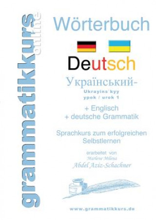 Kniha Woerterbuch Deutsch - Ukrainisch A1 Lektion 1 Guten Tag Marlene Abdel Aziz-Schachner
