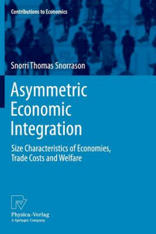 Βιβλίο Asymmetric Economic Integration Snorri Thomas Snorrason