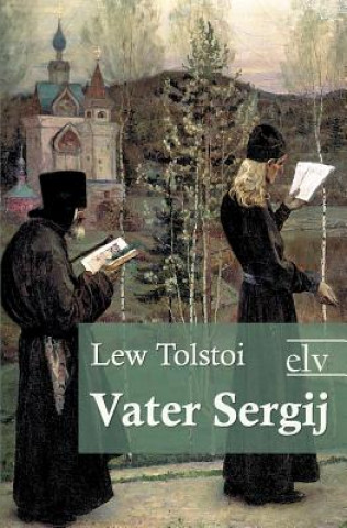 Carte Vater Sergij Lew Tolstoi