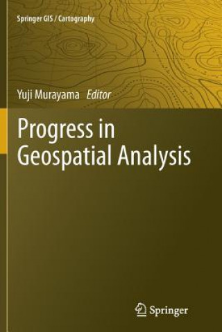 Książka Progress in Geospatial Analysis Yuji Murayama