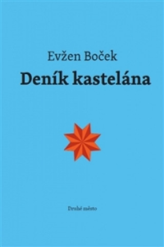 Könyv Deník kastelána Evžen Boček