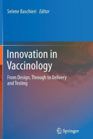 Kniha Innovation in Vaccinology Selene Baschieri