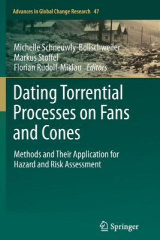Книга Dating Torrential Processes on Fans and Cones Michelle Schneuwly-Bollschweiler