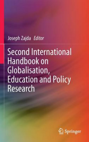 Kniha Second International Handbook on Globalisation, Education and Policy Research Joseph Zajda