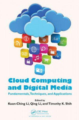 Knjiga Cloud Computing and Digital Media Kuan-Ching Li