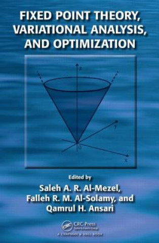 Carte Fixed Point Theory, Variational Analysis, and Optimization Saleh Abdullah R. Al-Mezel