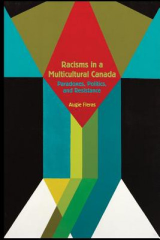 Libro Racisms in a Multicultural Canada Augie Fleras