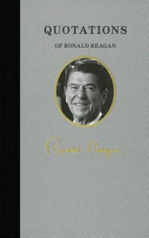 Kniha Quotations of Ronald Reagan Ronald Reagan