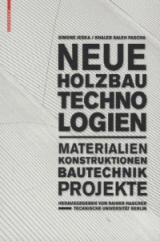 Könyv Neue Holzbautechnologien Simone Jeska