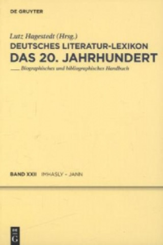 Kniha Deutsches Literatur-Lexikon. Das 20. Jahrhundert / Imhasly - Jann 