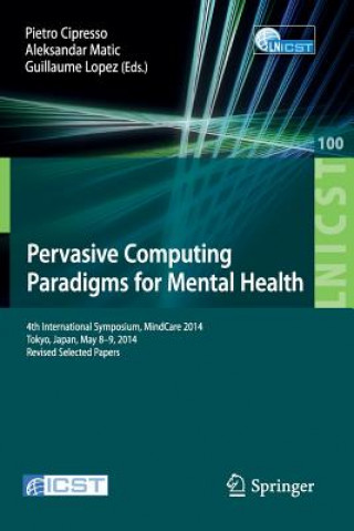 Kniha Pervasive Computing Paradigms for Mental Health Pietro Cipresso