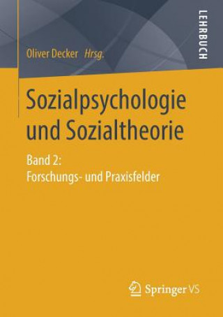 Kniha Sozialpsychologie Und Sozialtheorie Oliver Decker