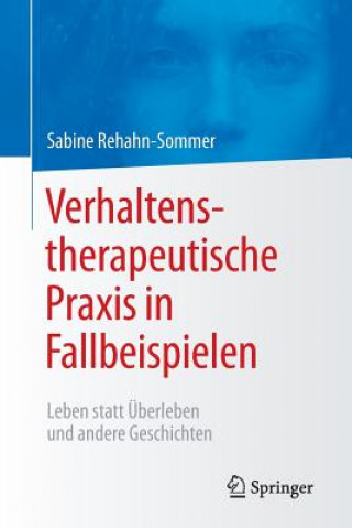 Livre Verhaltenstherapeutische Praxis in Fallbeispielen Sabine Rehahn-Sommer