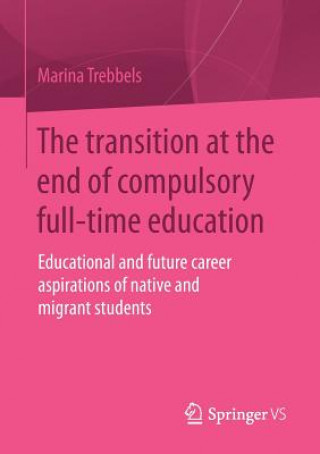 Carte transition at the end of compulsory full-time education Marina Trebbels