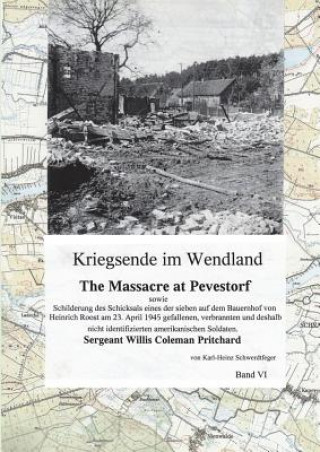 Carte Kriegsende im Wendland Karl-Heinz Schwerdtfeger