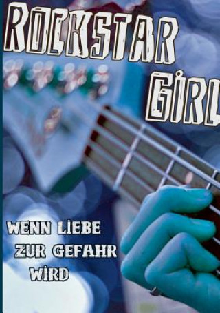 Kniha Rockstar Girl Christine Ferdinand