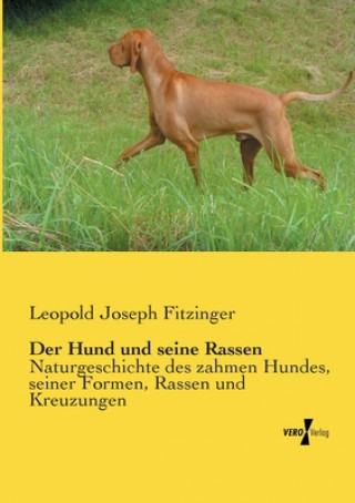 Книга Hund und seine Rassen Leopold Joseph Fitzinger