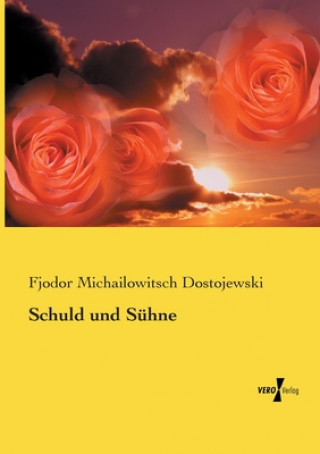 Книга Schuld und Suhne Fjodor Michailowitsch Dostojewski