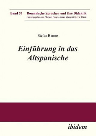 Carte Einf hrung in das Altspanische. Stefan Barme