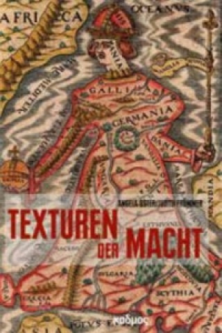 Książka Texturen der Macht: 500 Jahre "Il Principe" Judith Frömmer