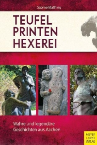 Βιβλίο Teufel - Printen - Hexerei Sabine Mathieu