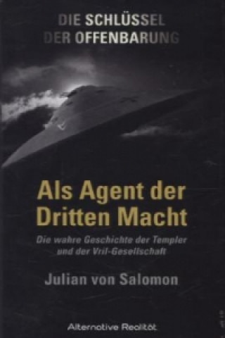 Книга Die Schlüssel der Offenbarung: Als Agent der Dritten Macht Julian von Salomon