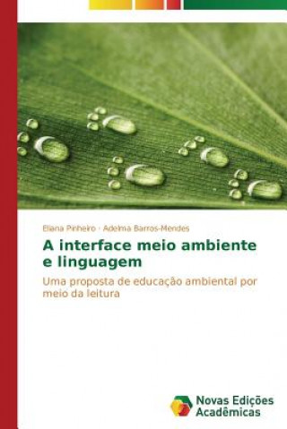 Könyv interface meio ambiente e linguagem Eliana Pinheiro