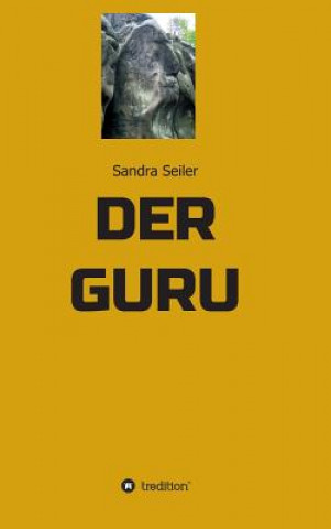Könyv Guru Sandra Seiler