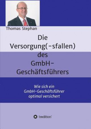 Книга Versorgung(-Sfallen) Des Gmbh-Geschaftsfuhrer Thomas Stephan
