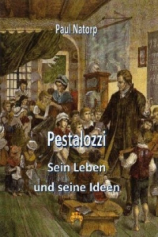 Könyv Pestalozzi Paul Natorp