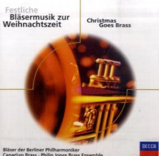 Hanganyagok Festliche Bläsermusik zur Weihnachtszeit, 1 Audio-CD Bläser der Berliner Philharmoniker