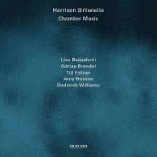 Hanganyagok Chamber Music, 1 Audio-CD Harrison Birtwistle