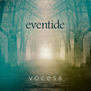 Audio Eventide, 1 Audio-CD Voces8