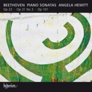 Audio Piano Sonatas Op.22 , Op.31 Nr.3, Op 101. Die Klaviersonaten Op.22 , Op.31 Nr.3, Op 101, 1 Audio-CD. Vol.4 Angela Hewitt