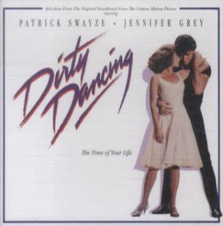 Hanganyagok Dirty Dancing, 1 Audio-CD (Soundtrack) Ost/Various