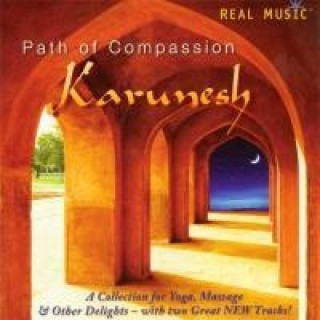 Hanganyagok Path of Compassion, 1 Audio-CD Karunesh
