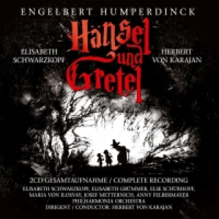 Hanganyagok Hänsel und Gretel, 2 Audio-CDs Engelbert Humperdinck