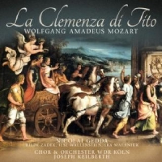 Audio La Clemenza Di Tito, 2 Audio-CDs Wolfgang Amadeus Mozart