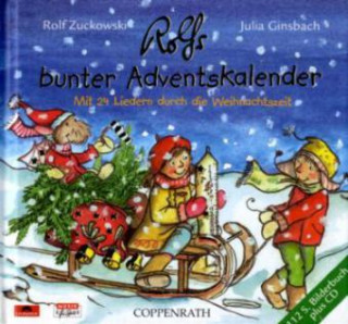 Kniha Rolfs bunter Adventskalender, m. Audio-CD Rolf Zuckowski