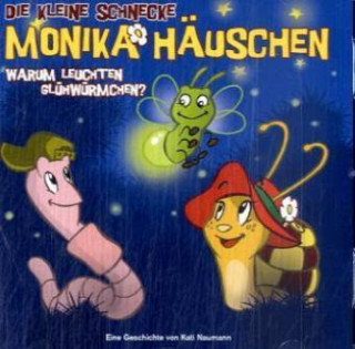 Audio Warum leuchten Glühwürmchen?, 1 Audio-CD Kati Naumann