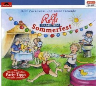 Audio Rolfs Familien-Sommerfest, 1 Audio-CD Rolf Zuckowski