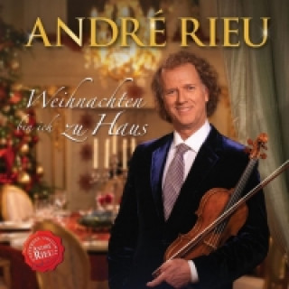 Audio André Rieu - Weihnachten bin ich zu Haus, 1 Audio-CD André Rieu